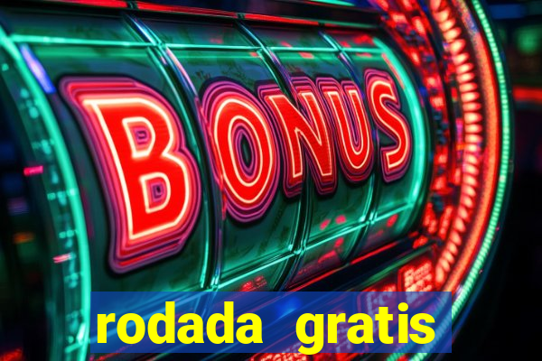 rodada gratis estrela bet